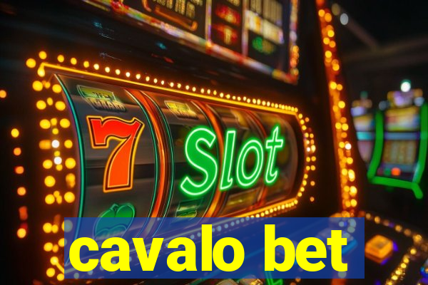 cavalo bet